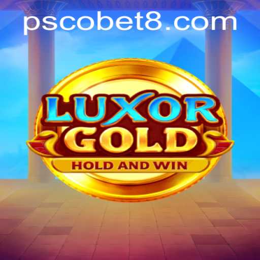 LuxorGold: A New Era in Gaming with PSCobet